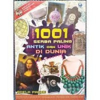 Image of 1001 Kisah Serba Paling Antik dan Unik di Dunia