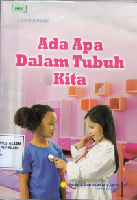 Image of Ada Apa Dalam Tubuh Kita