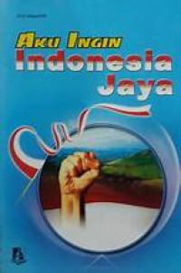 Image of Aku Ingin Indonesia Jaya