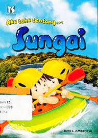 Image of Aku Tahu Tentang Sungai