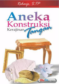 Image of Aneka Konstruksi Kerajinan Tangan