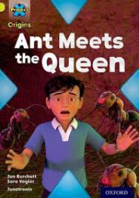 Image of Ant Meets the Queen