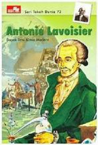 Image of Antonie Lavoisier: Bapak Ilmu Kimia Modern