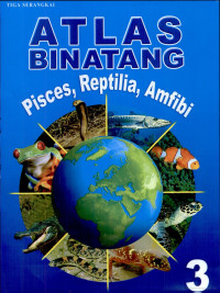 Image of Atlas Binatang: Pisces, Reptilia, Amfibi
