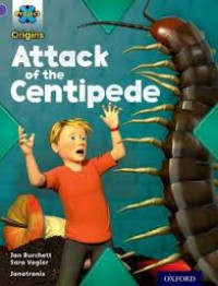 Image of Attack of the Centipede