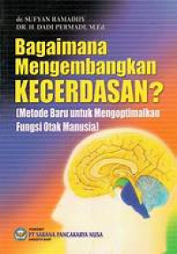 Image of Bagaimana Mengembangkan Kecerdasan (Metode Baru Untuk...)