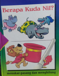 Image of Berapa Kuda Nil?: Menukar-Pasang dan Menghitung