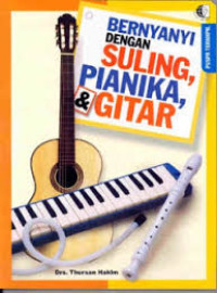 Image of Bernyanyi dengan Suling, Pianika, dan Gitar