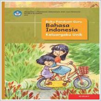 Image of Buku Panduan Guru Bahasa Indonesia Keluargaku Unik SD Kls 2