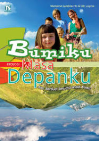 Image of Bumiku Masa Depanku: Ayo, Berbuat Sesuatu Untuk Bumi