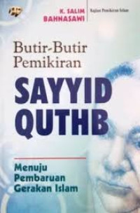 Image of Butir-Butir Pemikiran Sayyid Quthb
