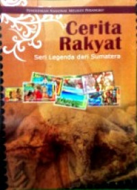 Image of Cerita Rakyat: Seri Legenda dari Sumatera
