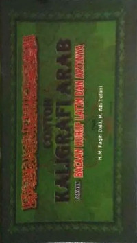 Image of Contoh Kaligrafi Arab: dengan Bacaan Huruf Latin dan Artinya