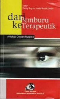 Image of Dari Pemburu Keterapeutik : Antologi Cerepen Mastera