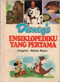 Image of Disney's Ensiklopediku yang Pertama: Anggrek Bahan Bakar