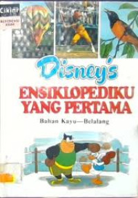 Image of Disney's Ensiklopediku yang Pertama: Bahan Kayu-Belalang