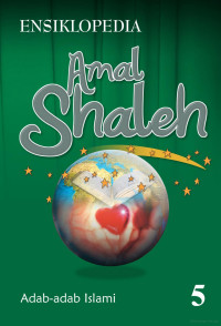 Image of Ensiklopedia Amal Shaleh: Adab-Adab Islam