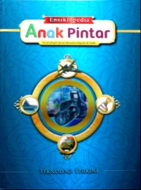 Image of Ensiklopedia Anak Pintar: Teknologi Terkini