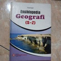 Image of Ensiklopedia Geografi S-Z
