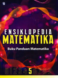 Image of Ensiklopedia Matematika 5: Buku Panduan Matematika