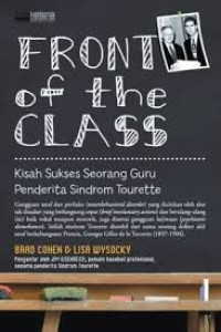 Image of Front of the Class: Kisah sukses seorang guru penderita sindrom Tourett