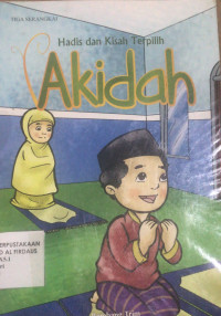 Image of Hadis dan Kisah Terpilih : Akidah