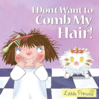 Image of I Dont Want to Comb My Hair