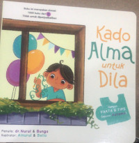 Image of Kado Alma untuk Dila : Dengan Fakta & Tips Seputar Atisme