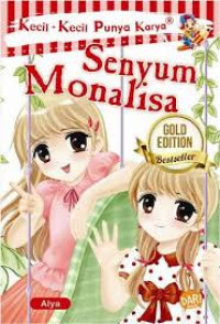 Image of Kecil-kecil Punya Karya: Senyum Monalisa