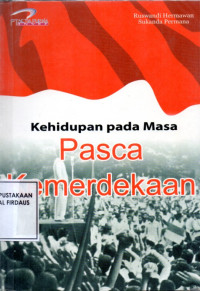 Image of Kehidupan Pasca Kemerdekaan