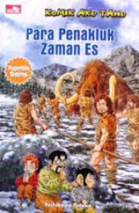 Image of Komik Para Penakluk Zaman Es
