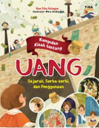 Image of Kumpulan Kisah Tentang Uang: Sejarah, Serba-serbi, dan Penggunaan