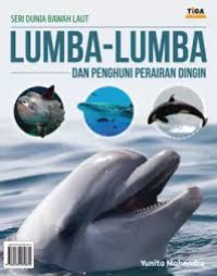 Image of Lumba-Lumba dan Penghuni Perairan Dingin