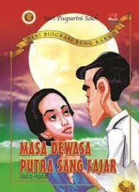 Image of Masa Dewasa Putra Sang Fajar: 1922-1926