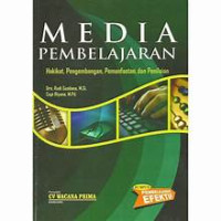 Image of Media Pembelajaran: Hakikat, Pengembangan, Pemanfaatan, dan Penilaian