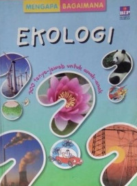 Image of Mengapa dan Bagaimana: Ekologi