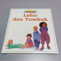 Image of Mengenal Ilmu Tubuh : Lahir dan Tumbuh