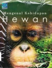 Image of Mengenal Kehidupan Hewan