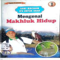 Image of Mengenal Makhluk Hidup
