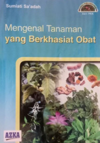 Image of Mengenal Tanaman yang Berkhasiat Obat