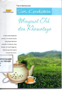 Image of Mengenal Teh dan Khasiatnya