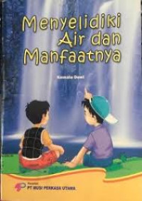 Image of Menyelidiki Air dan Manfaatnya
