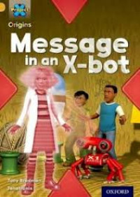 Image of Message in an X-bot