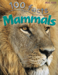 Image of One Hundred Facts Mammals
