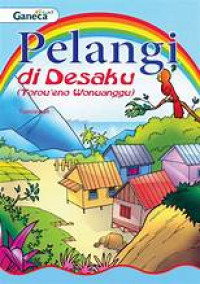 Image of Pelangi di Desaku (Torou'eno Wonuanggu)