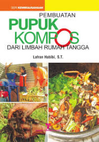 Image of Pembuatan Pupuk Kompos: Dari Limbah Rumah Tangga