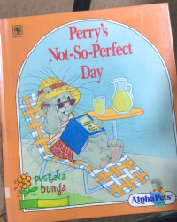 Image of Perry's Not- So- Perfect Day