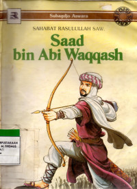 Image of Sahabat Rasulullah : Saad bin Abi Waqqash