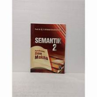 Image of Semantik 2: Pemahaman Ilmu dan Makna
