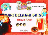 Image of Seri Manusia: Mari Belajar: Seri Manusia Sains Untuk Anak